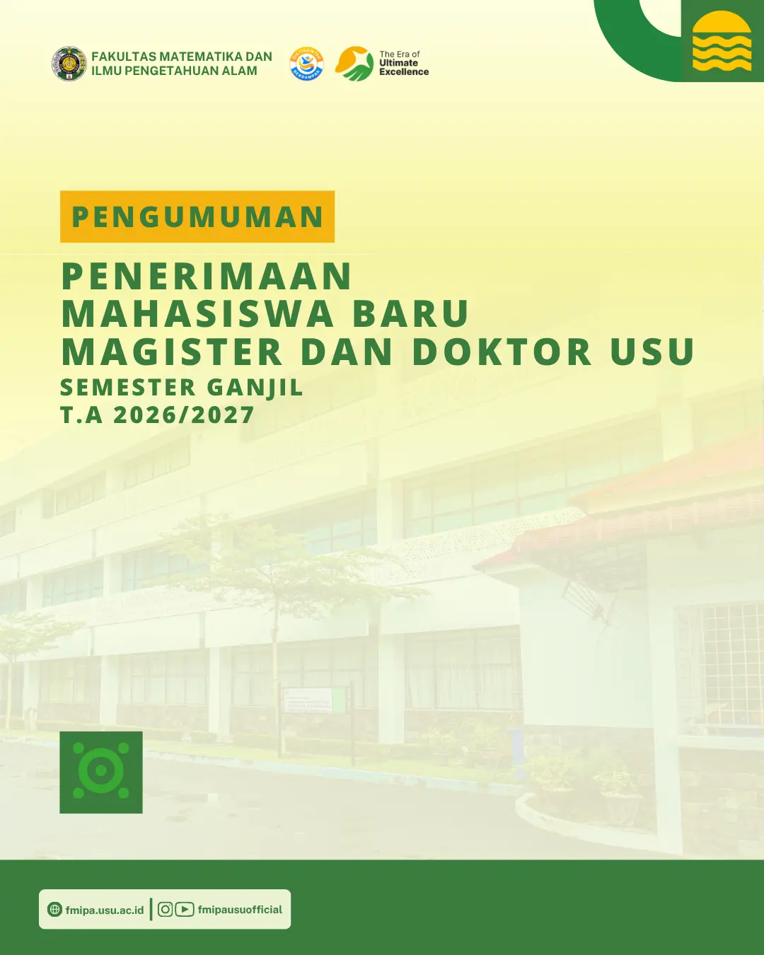 Siapkan Diri Anda! Penerimaan Mahasiswa Baru S2 & S3 FMIPA USU T.A. 2026/2027 Telah Dibuka